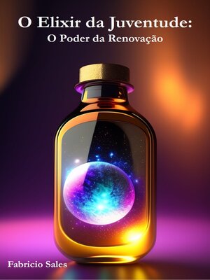 cover image of O Elixir da Juventude